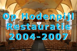 Op Hodenpijl restauratie 2004-2007